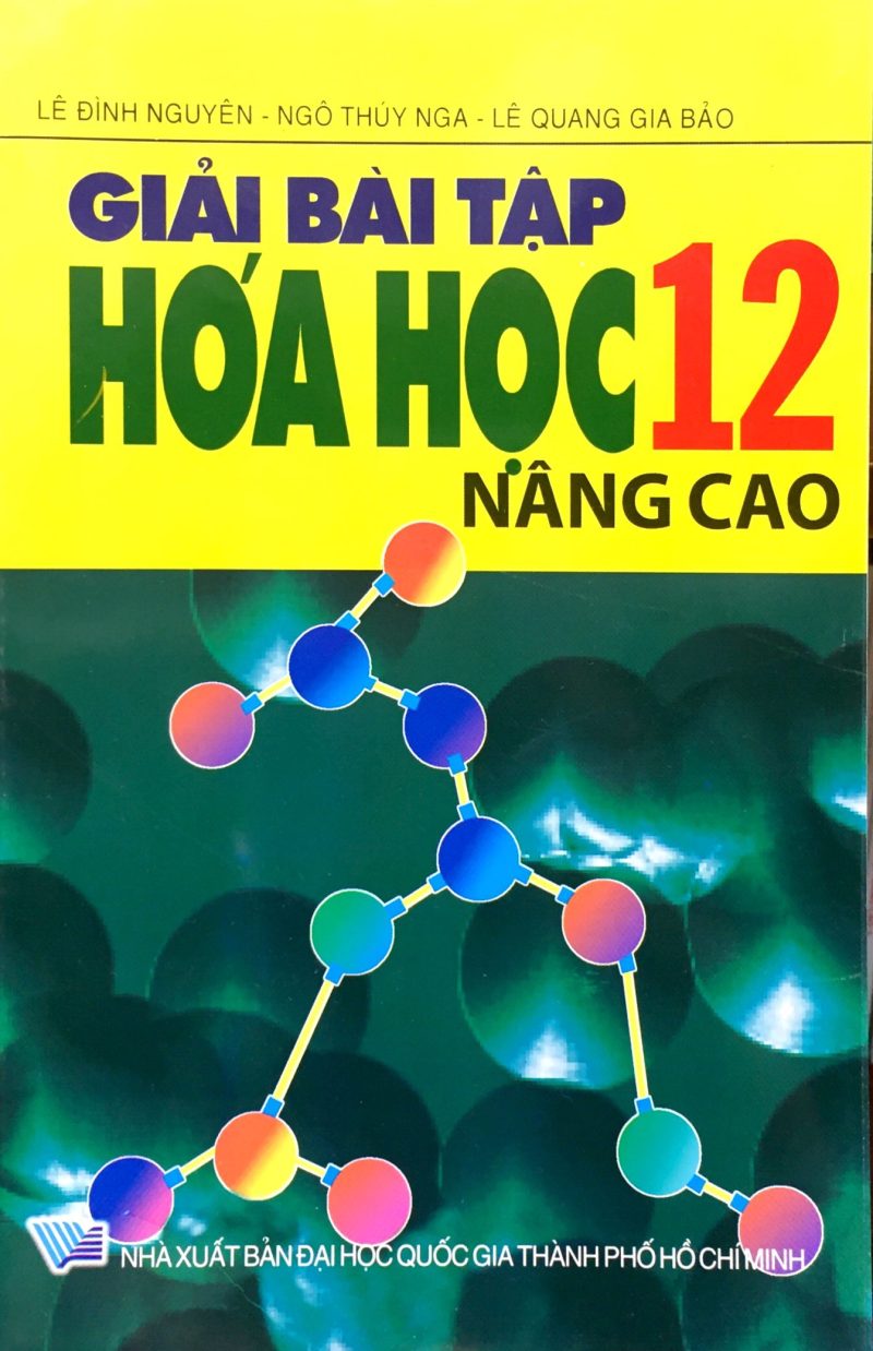 Giải Bài Tập Hoá Học 12 Nâng Cao PDF