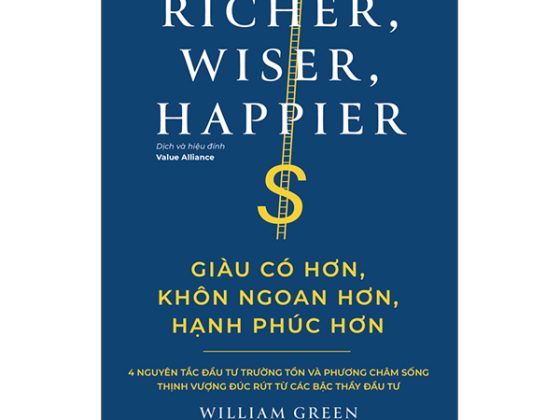 Giàu Có Hơn, Khôn Ngoan Hơn, Hạnh Phúc Hơn PDF