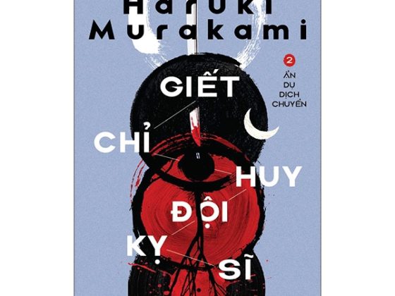 Giết Chỉ Huy Đội Kỵ Sĩ - Tập 2: Ẩn Dụ Dịch Chuyển PDF