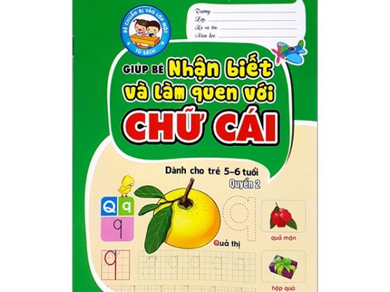 Giúp Bé Nhận Biết Và Làm Quen Chữ Cái Dành Cho Trẻ 5-6 Tuổi - Quyển 2 PDF