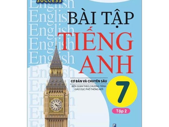 Global Success - Bài Tập Tiếng Anh 7 Cơ Bản Và Chuyên Sâu - Tập 2 (Biên Soạn Theo Chương Trình Giáo Dục Phổ Thông Mới) PDF