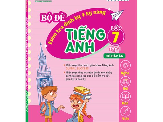 Global Success - Bộ Đề Kiểm Tra Định Kỳ 4 Kỹ Năng Tiếng Anh Lớp 7 - Tập 1 (Có Đáp Án) PDF