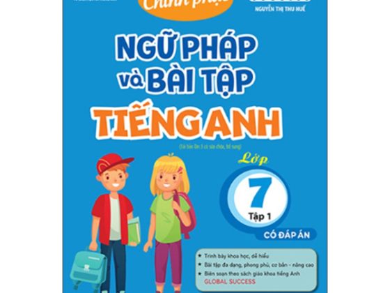 Global Success - Chinh Phục Ngữ Pháp Và Bài Tập Tiếng Anh Lớp 7 - Tập 1 (Có Đáp Án) PDF