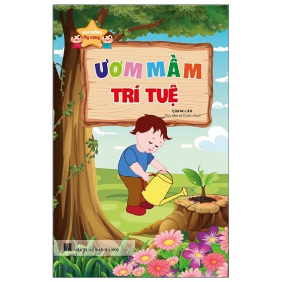 Hạt Giống Hy Vọng - Ươm Mầm Trí Tuệ PDF