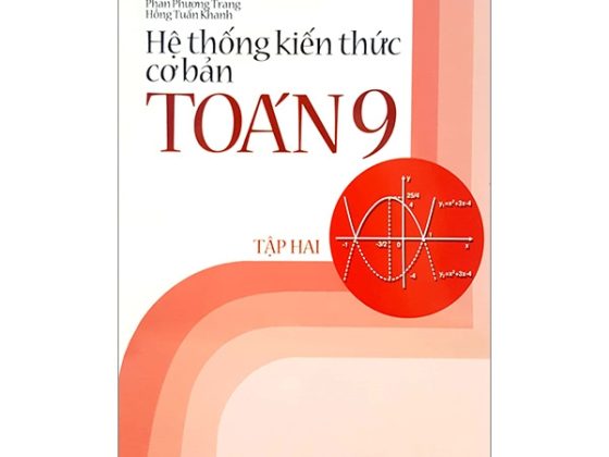 Hệ Thống Kiến Thức Cơ Bản Toán 9 - Tập 2 PDF