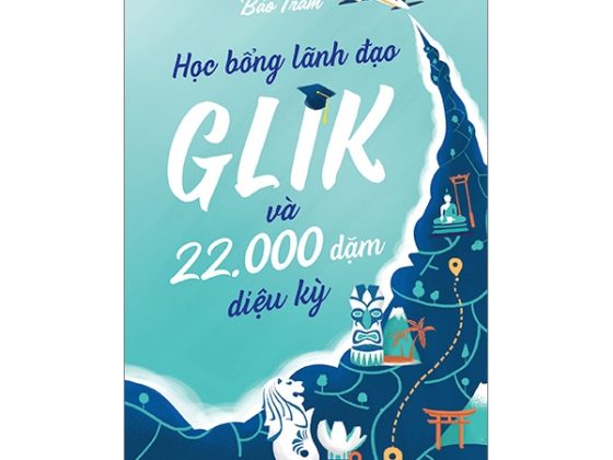Học Bổng Lãnh Đạo Glik Và 22.000 Dặm Diệu Kỳ PDF