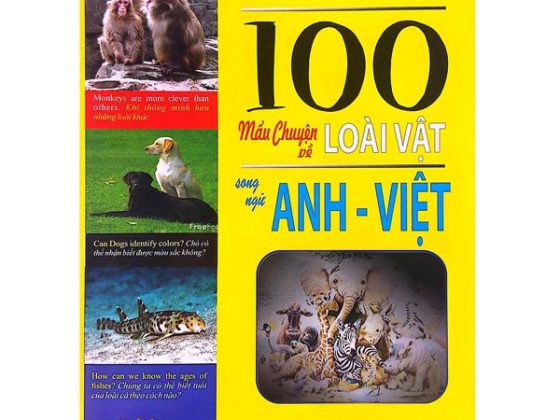 Học Tiếng Anh Qua 100 Mẩu Chuyện Về Loài Vật (Song Ngữ Anh - Việt) PDF