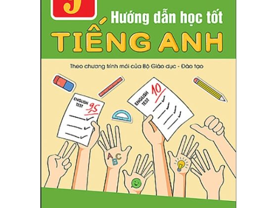 Hướng Dẫn Học Tốt Tiếng Anh Lớp 9 - Theo Chương Trình Mới Của Bộ GD Và Đào Tạo PDF
