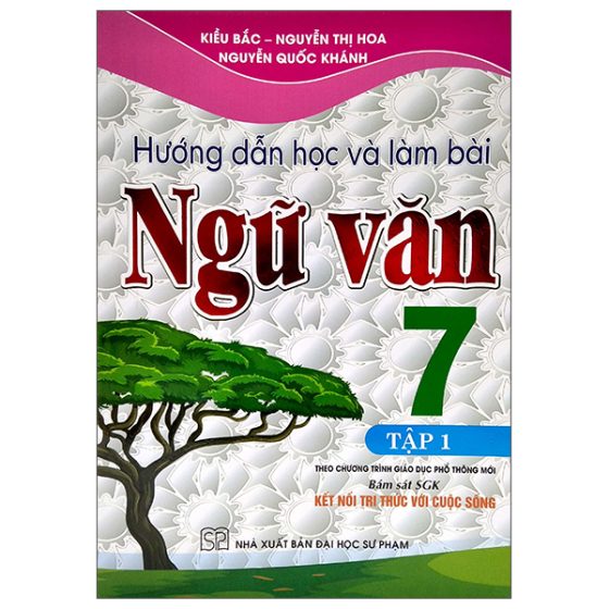 Hướng Dẫn Học Và Làm Bài Ngữ Văn 7 - Tập 1 PDF