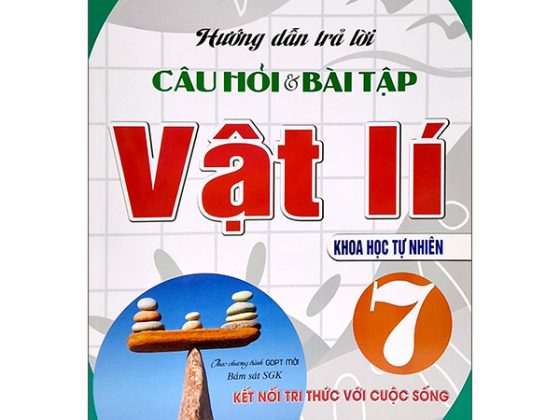 Hướng Dẫn Trả Lời Câu Hỏi Và Bài Tập Vật Lí 7 PDF