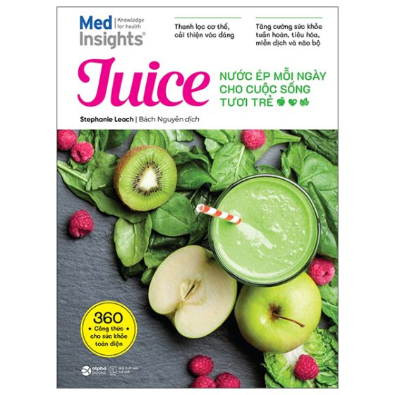 Juice - Nước Ép Mỗi Ngày Cho Cuộc Sống Tươi Trẻ PDF