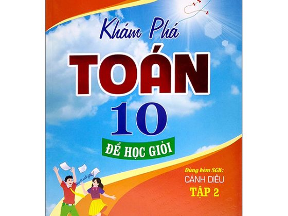 Khám Phá Toán 10 Để Học Giỏi - Tập 2 (Dùng Kèm SGK Cánh Diều) PDF