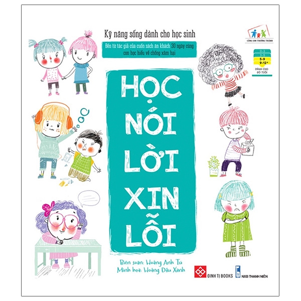 Kỹ Năng Sống Dành Cho Học Sinh - Học Nói Lời Xin Lỗi PDF Kỹ Năng Sống Dành Cho Học Sinh - Học Nói Lời Xin Lỗi PDF
