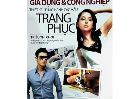 Kỹ Thuật Cắt May Gia Dụng Và Công Nghiệp - Thiết Kế Thực Hành Các Mẫu Trang Phục PDF