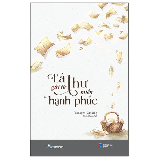 Lá Thư Gửi Từ Miền Hạnh Phúc PDF