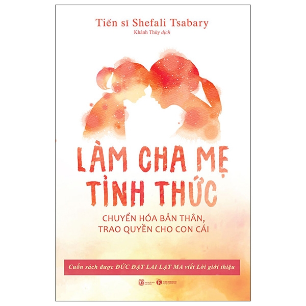 Làm Cha Mẹ Tỉnh Thức PDF Làm Cha Mẹ Tỉnh Thức PDF