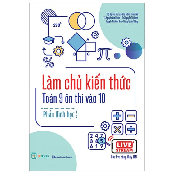 Làm Chủ Kiến Thức Toán 9 Ôn Thi Vào 10 - Phần Hình Học PDF
