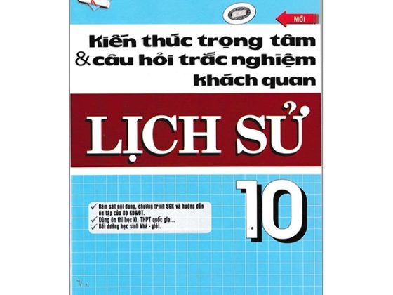 Lịch Sử 10 - Kiến Thức Trọng Tâm & Câu Hỏi Trắc Nghiệm Khách Quan PDF