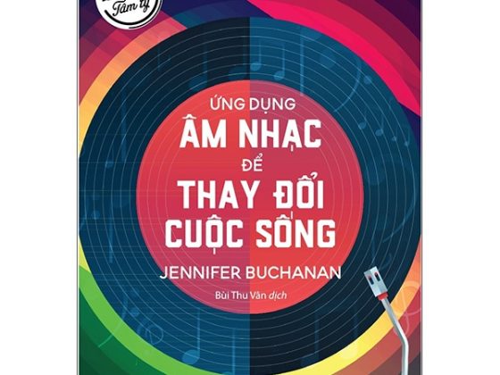 Liệu Pháp Tâm Lý - Ứng Dụng Âm Nhạc Để Thay Đổi Cuộc Sống PDF