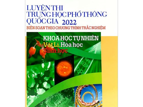 Luyện Thi THPT Quốc Gia 2022 - Khoa Học Tự Nhiên (Vật Lí - Hóa Học - Sinh Học) PDF