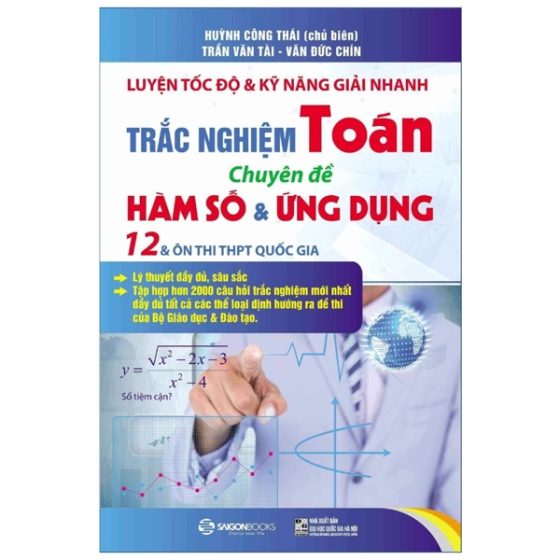 Luyện Tốc Độ Và Kỹ Năng Giải Nhanh Trắc Nghiệm Toán - Chuyên Đề Hàm Số & Ứng Dụng PDF
