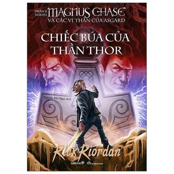 Magnus Chase Và Các Vị Thần Của Asgard - Phần 2: Chiếc Búa Của Thần Thor PDF