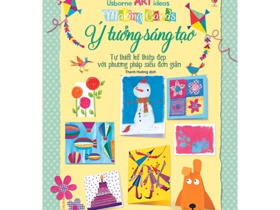 Making Card - Ý Tưởng Sáng Tạo: Tự Thiết Kế Thiệp Đẹp Với Phương Pháp Siêu Đơn Giản PDF