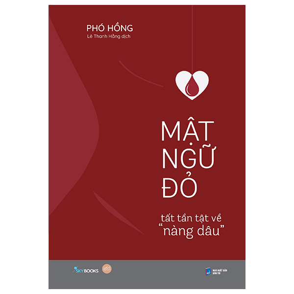 Mật Ngữ Đỏ - Tất Tần Tật Về “Nàng Dâu” PDF Mật Ngữ Đỏ - Tất Tần Tật Về “Nàng Dâu” PDF