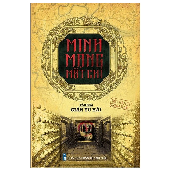 Minh Mạng Mật Chỉ (Trinh Thám) PDF Minh Mạng Mật Chỉ (Trinh Thám) PDF