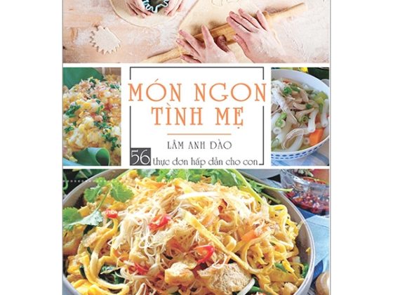 Món Ngon Tình Mẹ - 56 Thực Đơn Hấp Dẫn Cho Con PDF