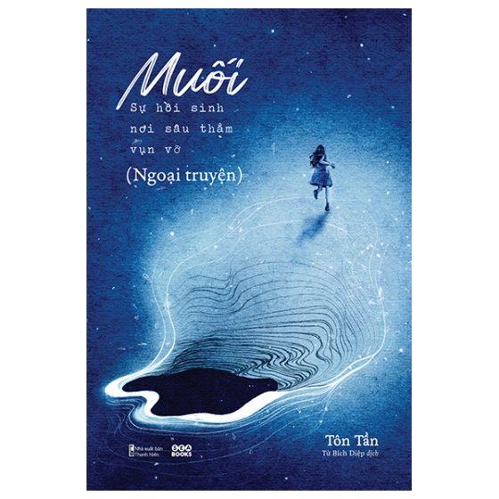 Muối - Sự Hồi Sinh Nơi Sâu Thẳm Vụn Vỡ (Ngoại Truyện) PDF