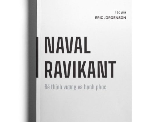 Naval Ravikant - Để Thịnh Vượng Và Hạnh Phúc PDF