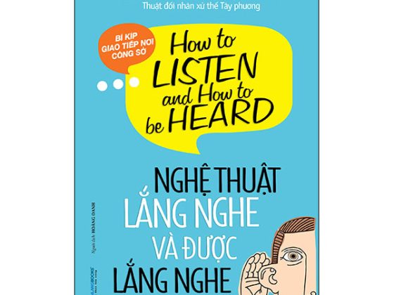 Nghệ Thuật Lắng Nghe Và Được Lắng Nghe PDF