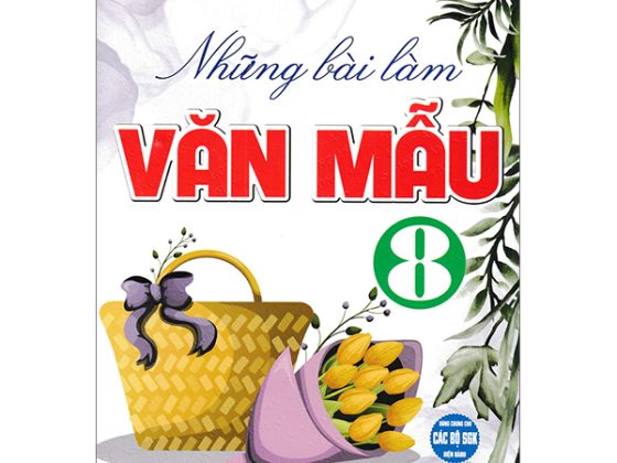 Những Bài Làm Văn Mẫu 8 (Dùng Chung Cho Các Bộ SGK Hiện Hành) PDF