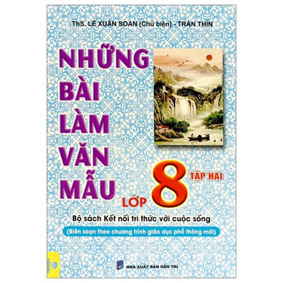 Những Bài Làm Văn Mẫu Lớp 8 - Tập 2 (Bộ Sách Kết Nối Tri Thức) PDF
