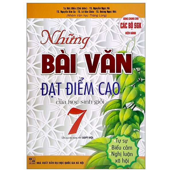 Những Bài Văn Đạt Điểm Cao Của Học Sinh Giỏi Lớp 7 (Dùng Chung Cho Các Bộ SGK Hiện Hành) PDF Những Bài Văn Đạt Điểm Cao Của Học Sinh Giỏi Lớp 7 (Dùng Chung Cho Các Bộ SGK Hiện Hành) PDF