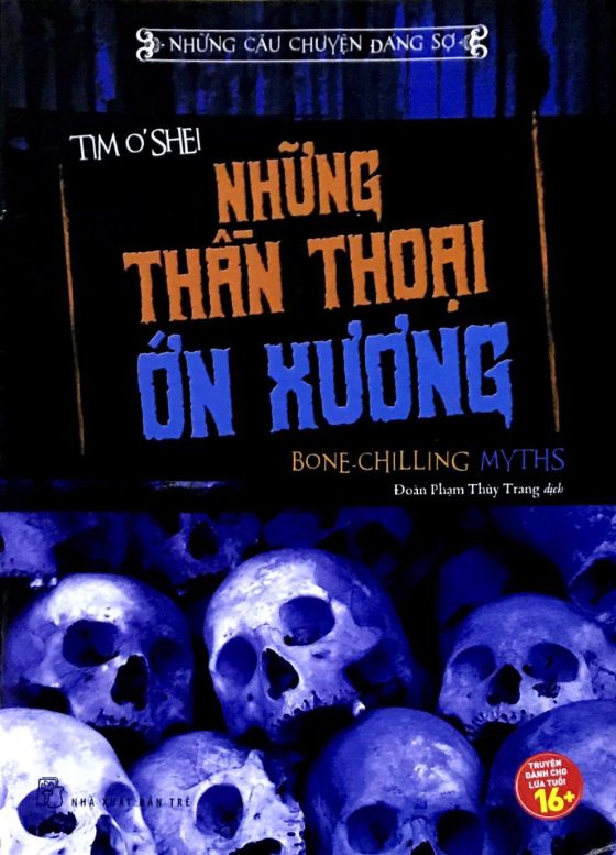 Những Câu Chuyện Đáng Sợ. Những Thần Thoại Ớn Xương PDF