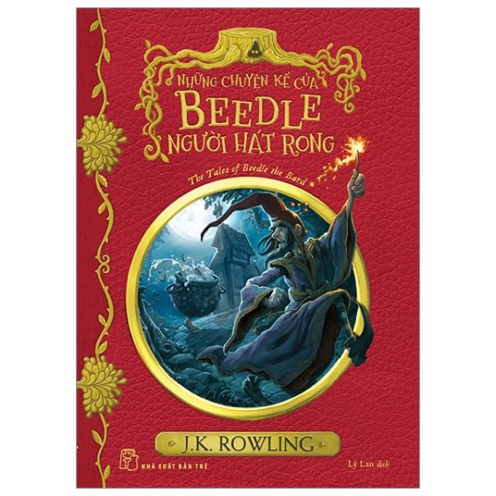 Những Chuyện Kể Của Beedle Người Hát Rong - Harry Potter Ngoại Truyện PDF