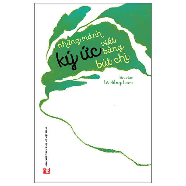 Những Mảnh Kí Ức Viết Bằng Bút Chì PDF Những Mảnh Kí Ức Viết Bằng Bút Chì PDF