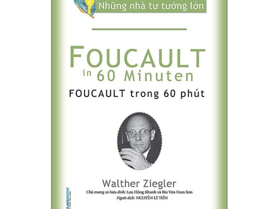 Những Nhà Tư Tưởng Lớn - Foucault Trong 60 Phút PDF