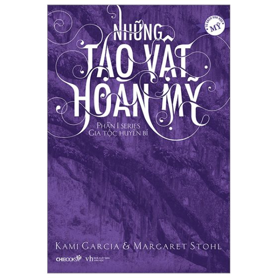 Những Tạo Vật Hoàn Mỹ - Phần 1 Series Gia Tộc Huyền Bí PDF