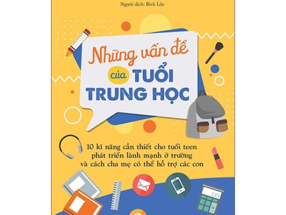 Những Vấn Đề Của Tuổi Trung Học - 10 Kỹ Năng Cần Thiết Cho Tuổi Teen Phát Triển Lành Mạnh Ở Trường PDF