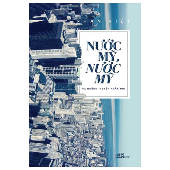 Nước Mỹ, Nước Mỹ Và Những Truyện Ngắn Mới PDF