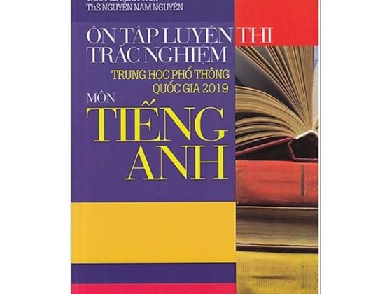 Ôn Tập Luyện Thi Trắc Nghiệm THPT Quốc Gia 2019 - Môn Tiếng Anh PDF