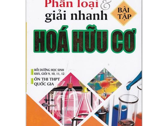Phân Loại & Giải Nhanh Hóa Hữu Cơ (Bài Tập) PDF