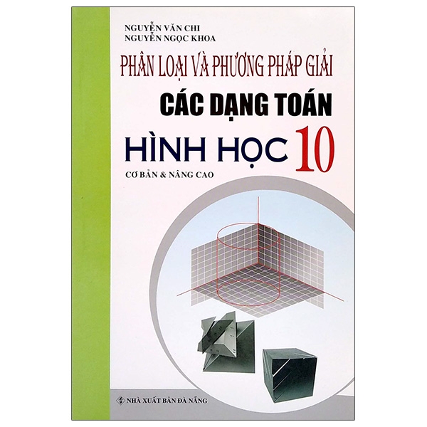 Phân Loại Và Phương Pháp Giải Các Dạng Toán Hình Học 10 (Cơ Bản & Nâng Cao) PDF Phân Loại Và Phương Pháp Giải Các Dạng Toán Hình Học 10 (Cơ Bản & Nâng Cao) PDF