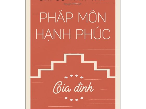 Pháp Môn Hạnh Phúc - Gia Đình PDF