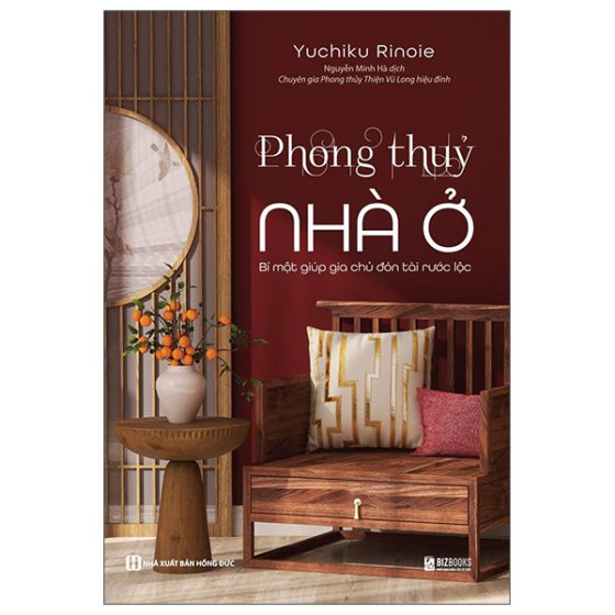 Phong Thủy Nhà Ở - Bí Mật Giúp Gia Chủ Đón Tài Rước Lộc PDF