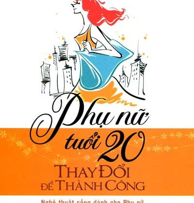 Phụ Nữ Tuổi 20 Thay Đổi Để Thành Công PDF