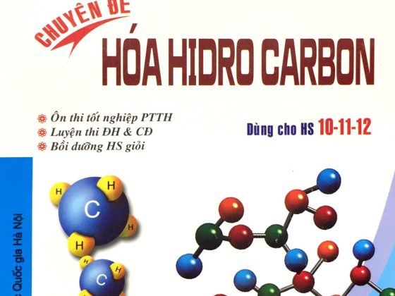 Phương Pháp Giải Toán Chuyên Đề Hóa Hidro Carbon (Dùng Cho Học Sinh Lớp 10-11-12) PDF